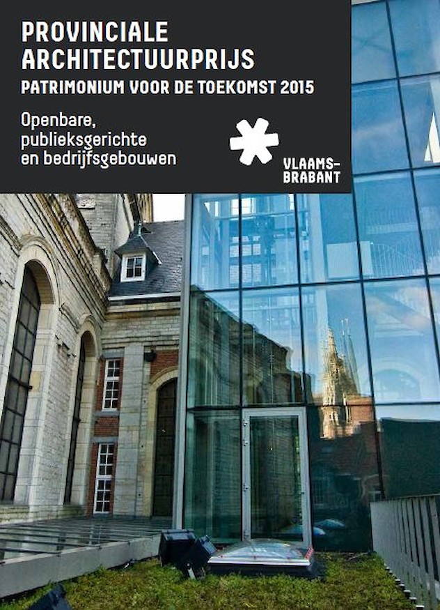 Provinciale architectuurprijs - Patrimonium voor de toekomst 2015